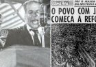 Há 60 anos, o último discurso de Jango antes do golpe de 1964