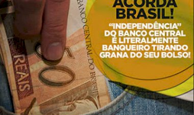 Banco Central: a raposa no galinheiro!