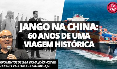 Jango na China: 60 anos de uma viagem histórica #Dossiê247