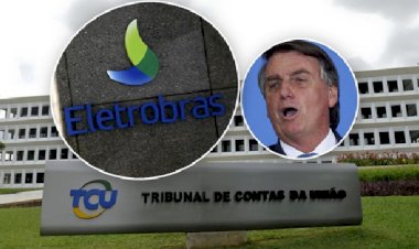 TCU aprova criminosa privatização da Eletrobrás