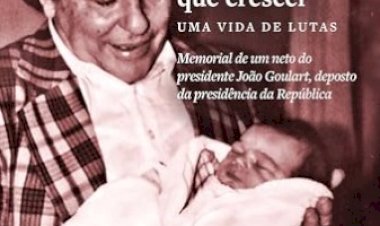 Em Biografia, Neto de Jango mostra a história de quem passou a infância no Exílio imposto pela Ditadura