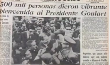 HISTÒRIA: Com as eleições hoje no Chile, o IPG, Instituto João Goulart traz á memoria nacional, a histórica visita do primeiro presidente brasileiro, Jango, a visitar aquele país