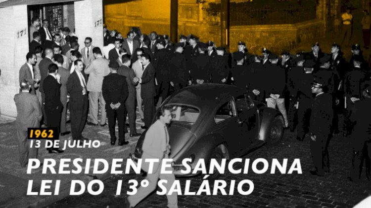 Instituto Lula: há 58 anos, Jango sanciona a lei do 13º salário