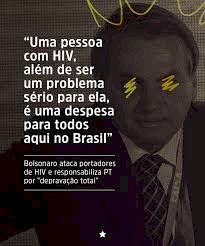 Bolsonaro diz que pessoa com HIV é 