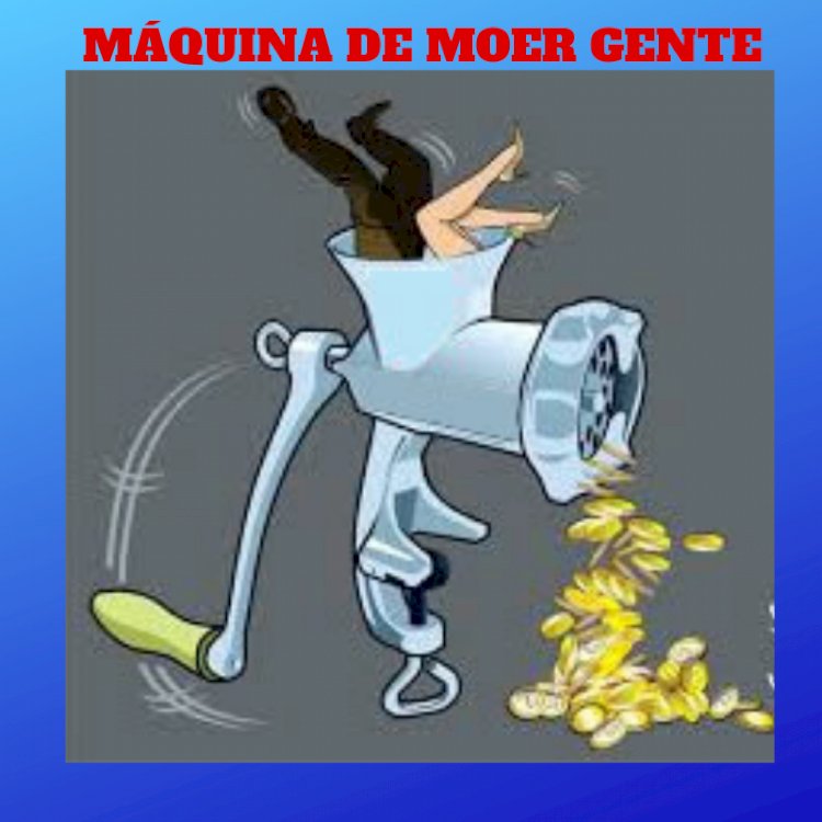 A máquina de moer gente