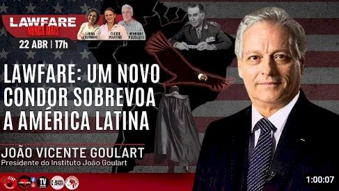 Vídeo João Vicente Goulart: UM NOVO CONDOR SOBREVOA A AMERICA LATINA